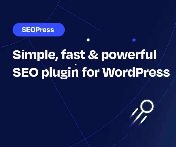 Plugin SEOpress pour WordPress